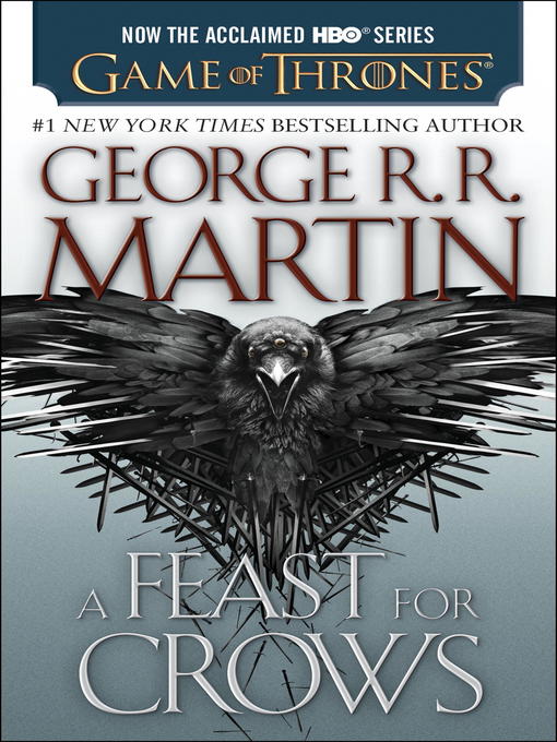 George R. R. Martin创作的A Feast for Crows作品的详细信息 - 可供借阅